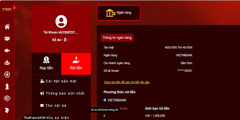 Anh em có thể yêu cầu rút tiền trên hệ thống qua chuyển khoản ngân hàng 77win